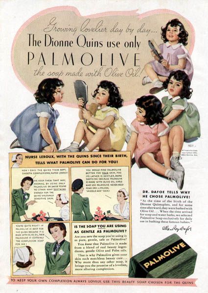 "Οι αδερφές Ντιόν, χρησιμοποιούν μόνο Palmolive". Μι από τις πολλές διαφημίσεις που έκαναν σε μικρή ηλικία.