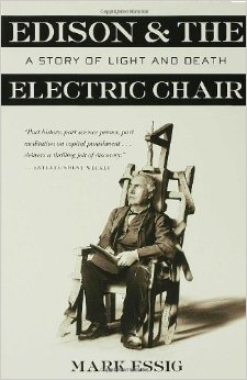 O Tόμας Έντισον και η ηλεκτρική καρέκλα, μια ισοτρία από φως και θάνατο